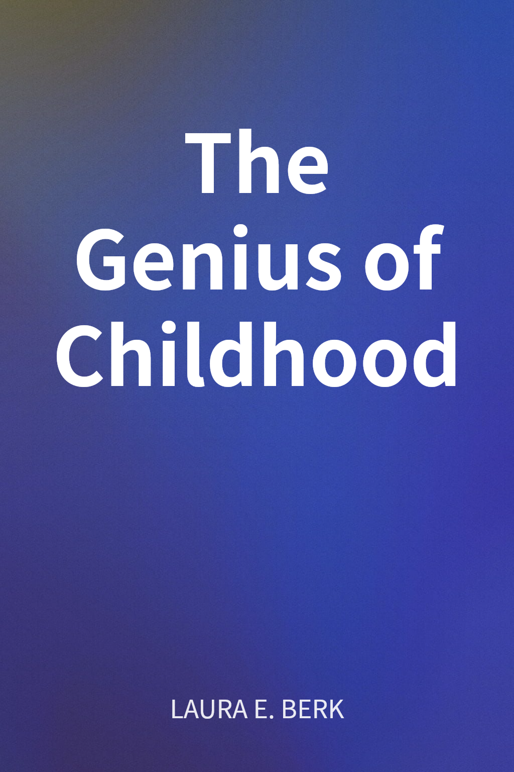 The Genius of Childhood cover
