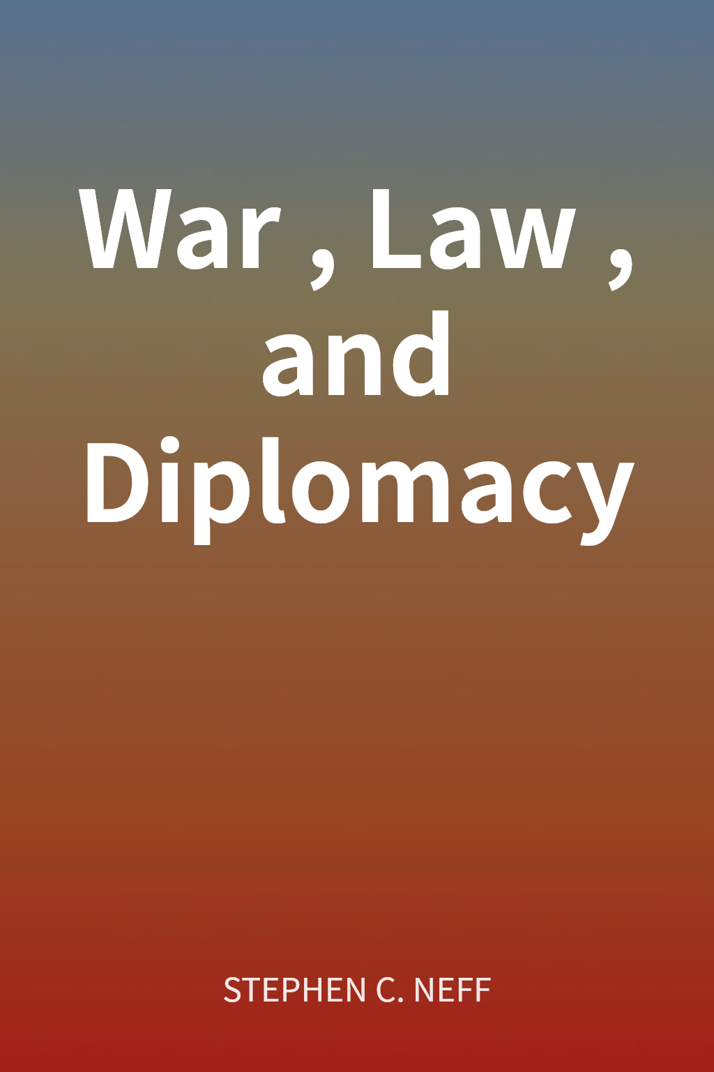War, Law, and Diplomacy cover
