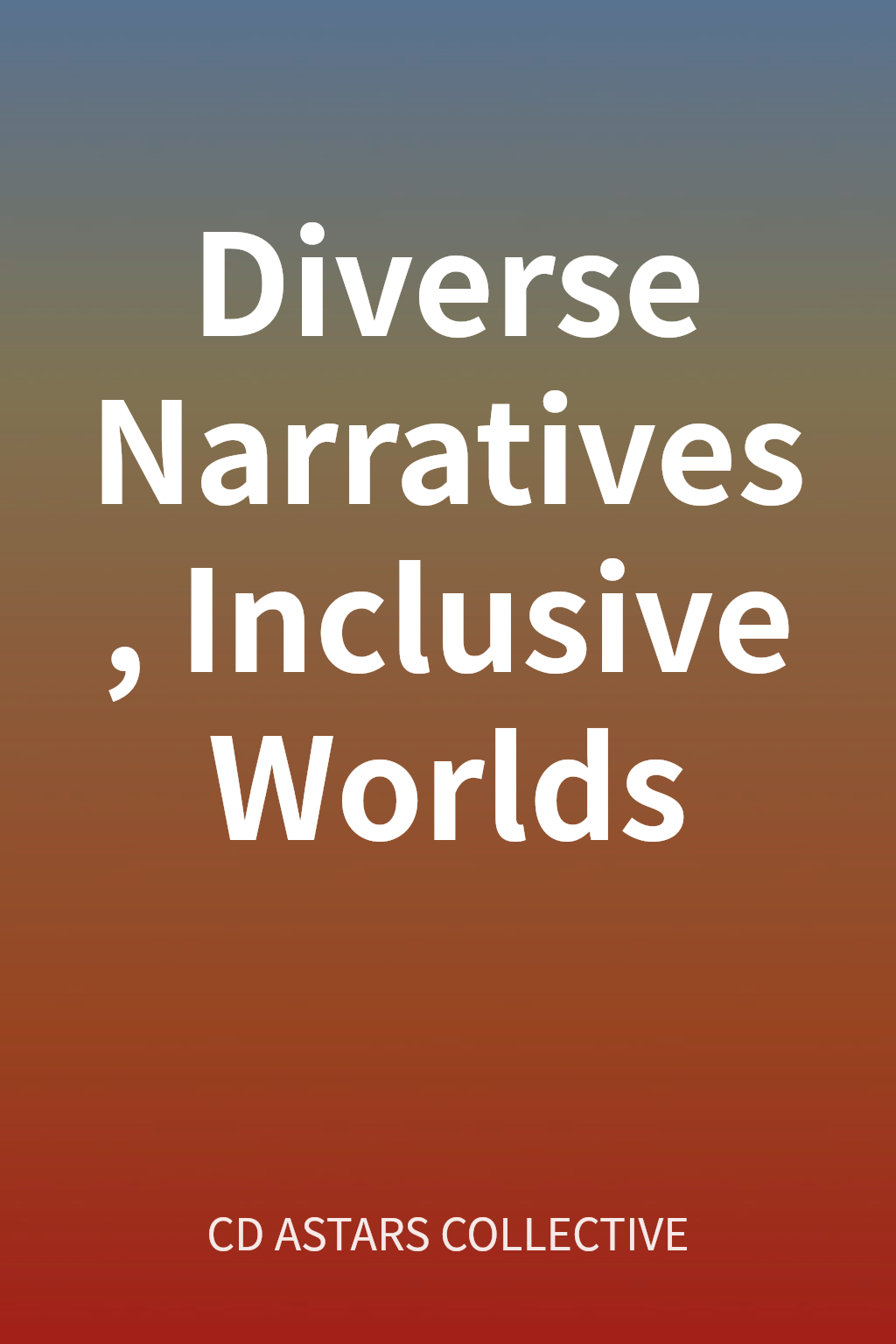 Diverse Narratives, Inclusive Worlds cover
