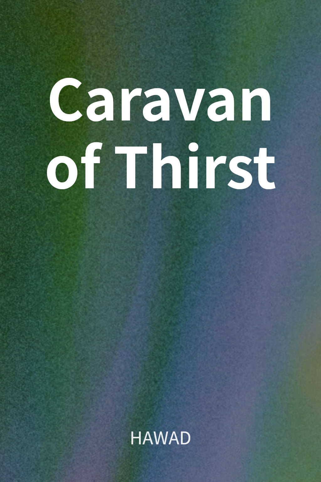 Caravan of Thirst cover