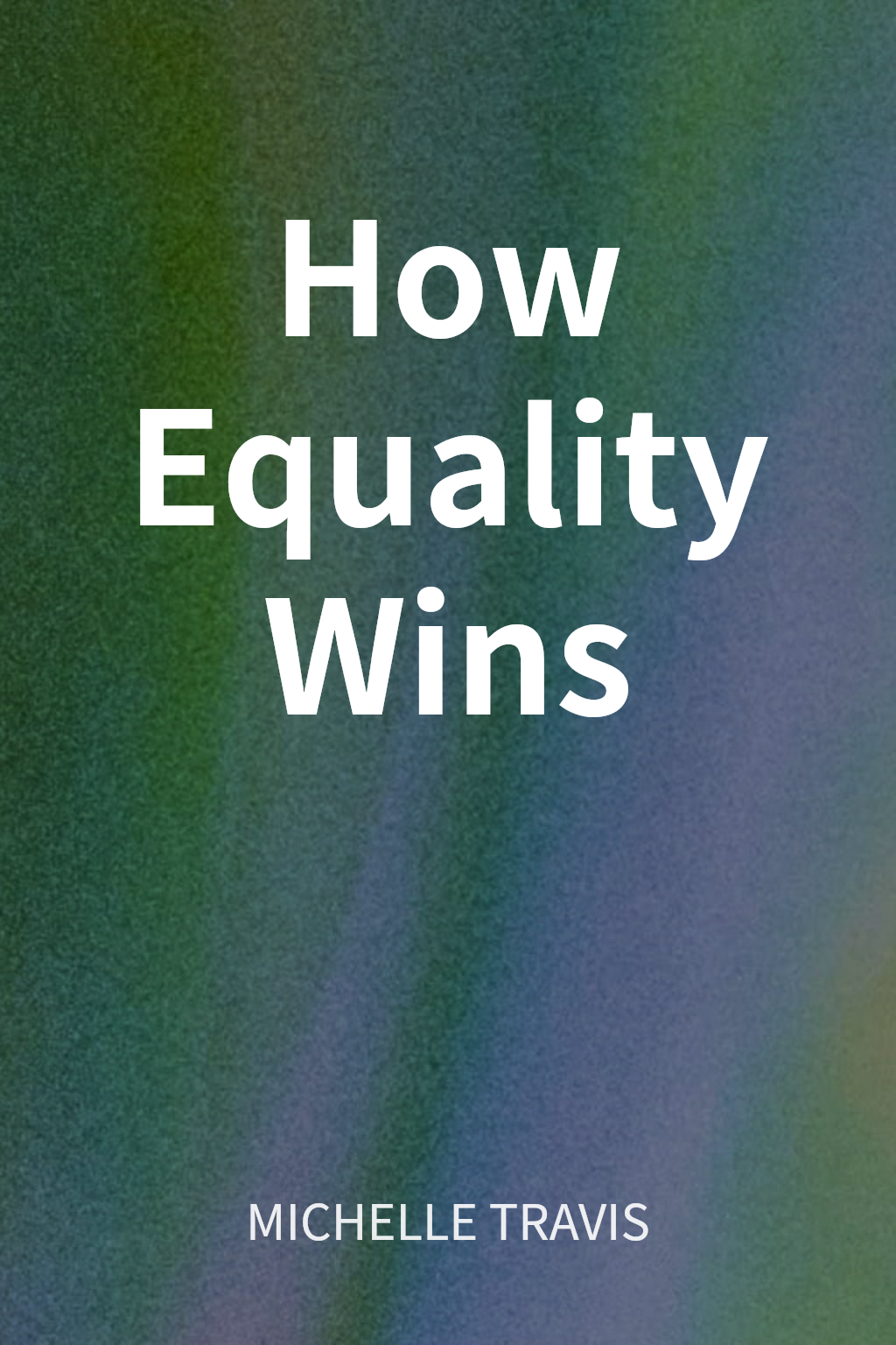 How Equality Wins cover