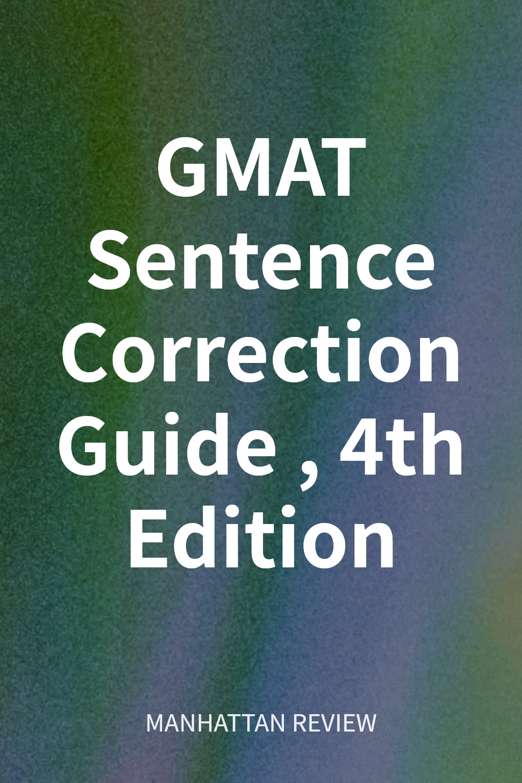 GMAT Sentence Correction Guide, 4th Edition cover
