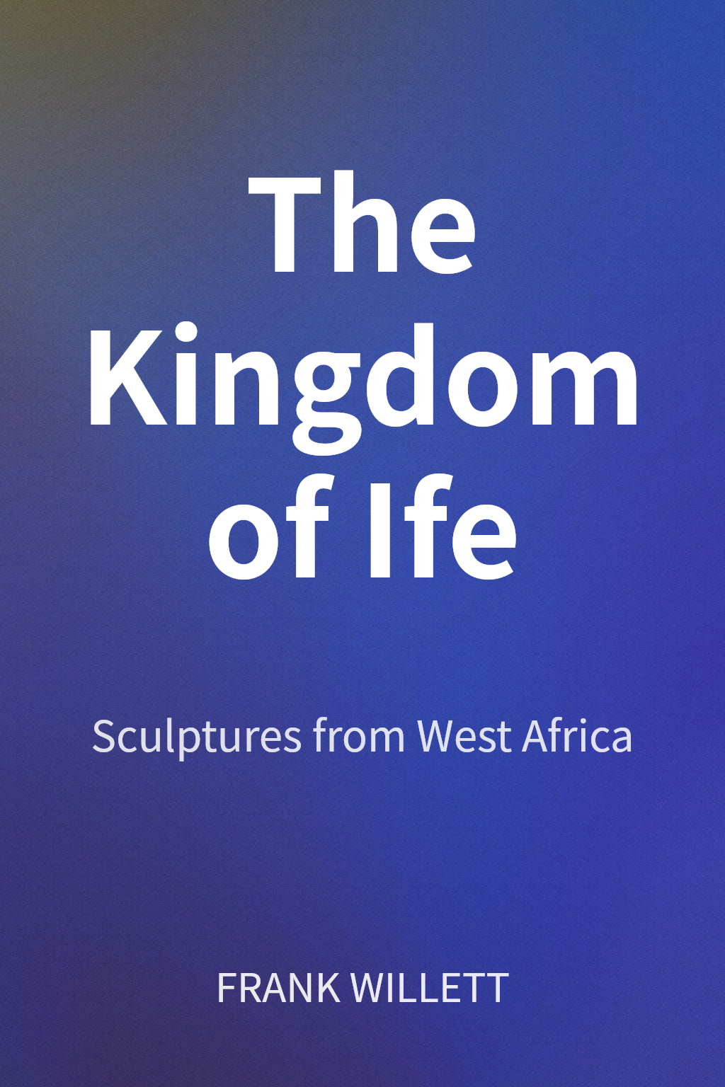 The Kingdom of Ife cover