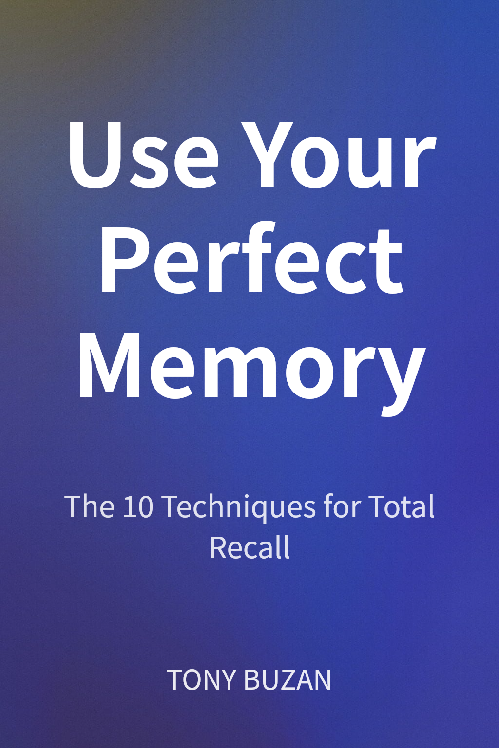Use Your Perfect Memory cover