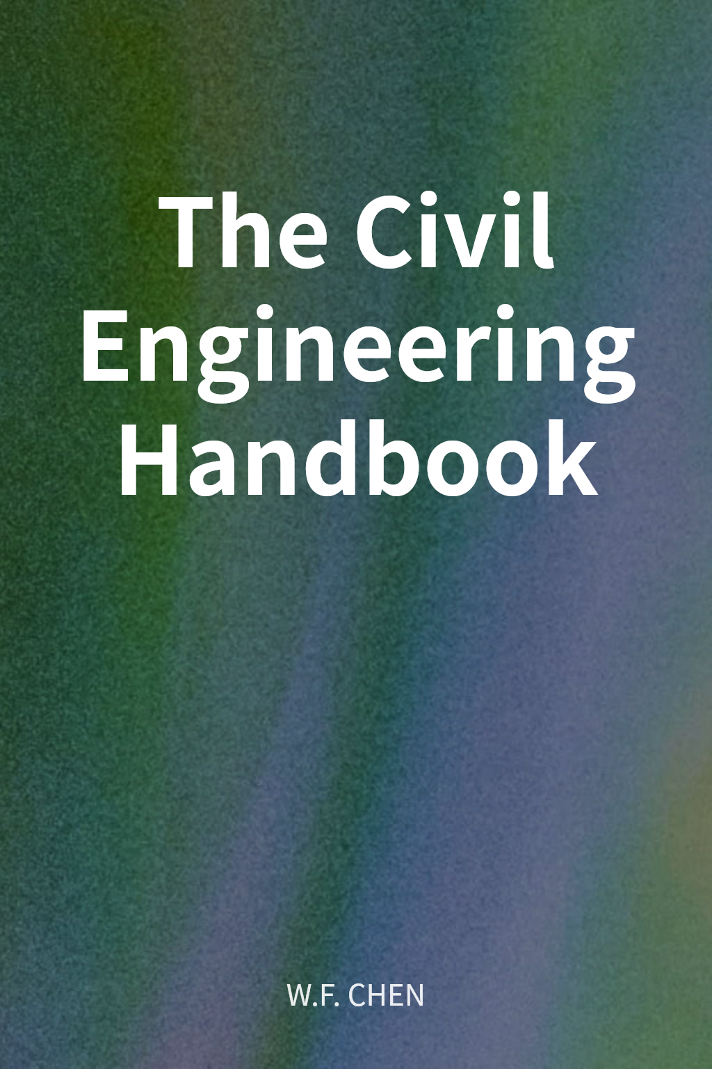 The Civil Engineering Handbook cover