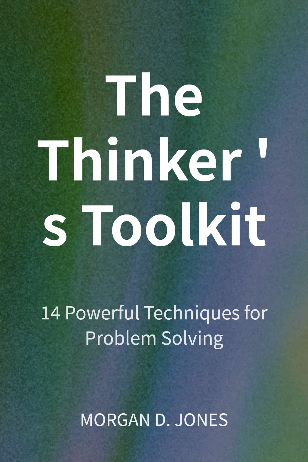 The Thinker's Toolkit cover