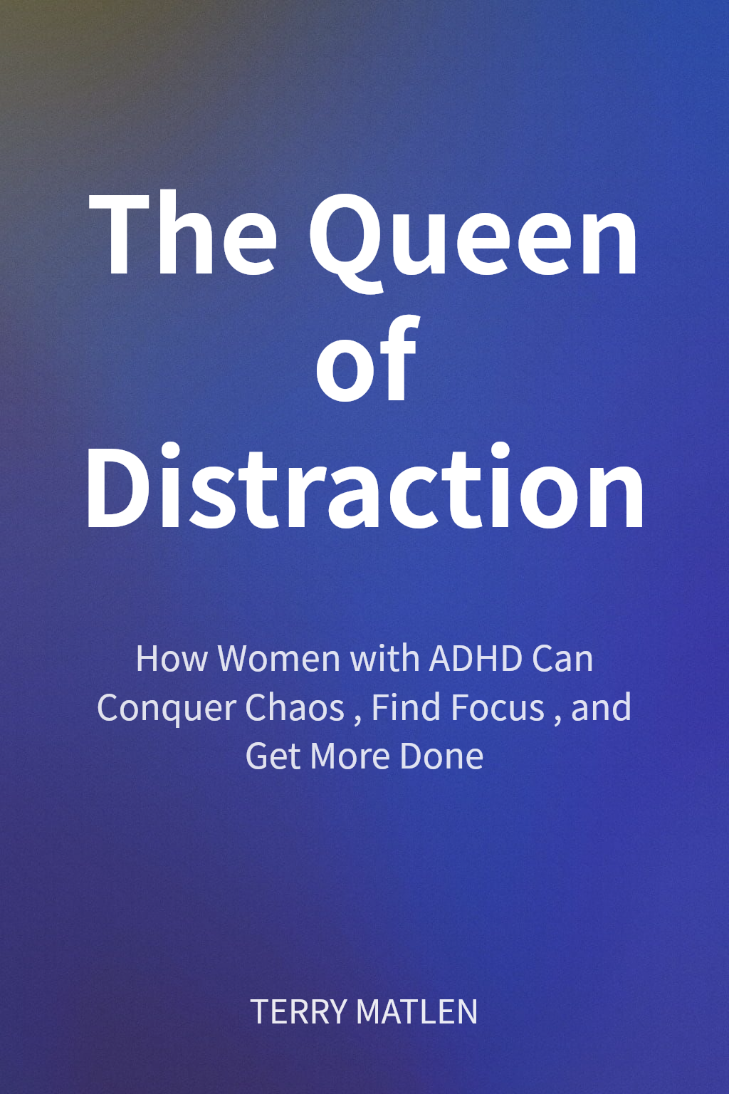 The Queen of Distraction cover