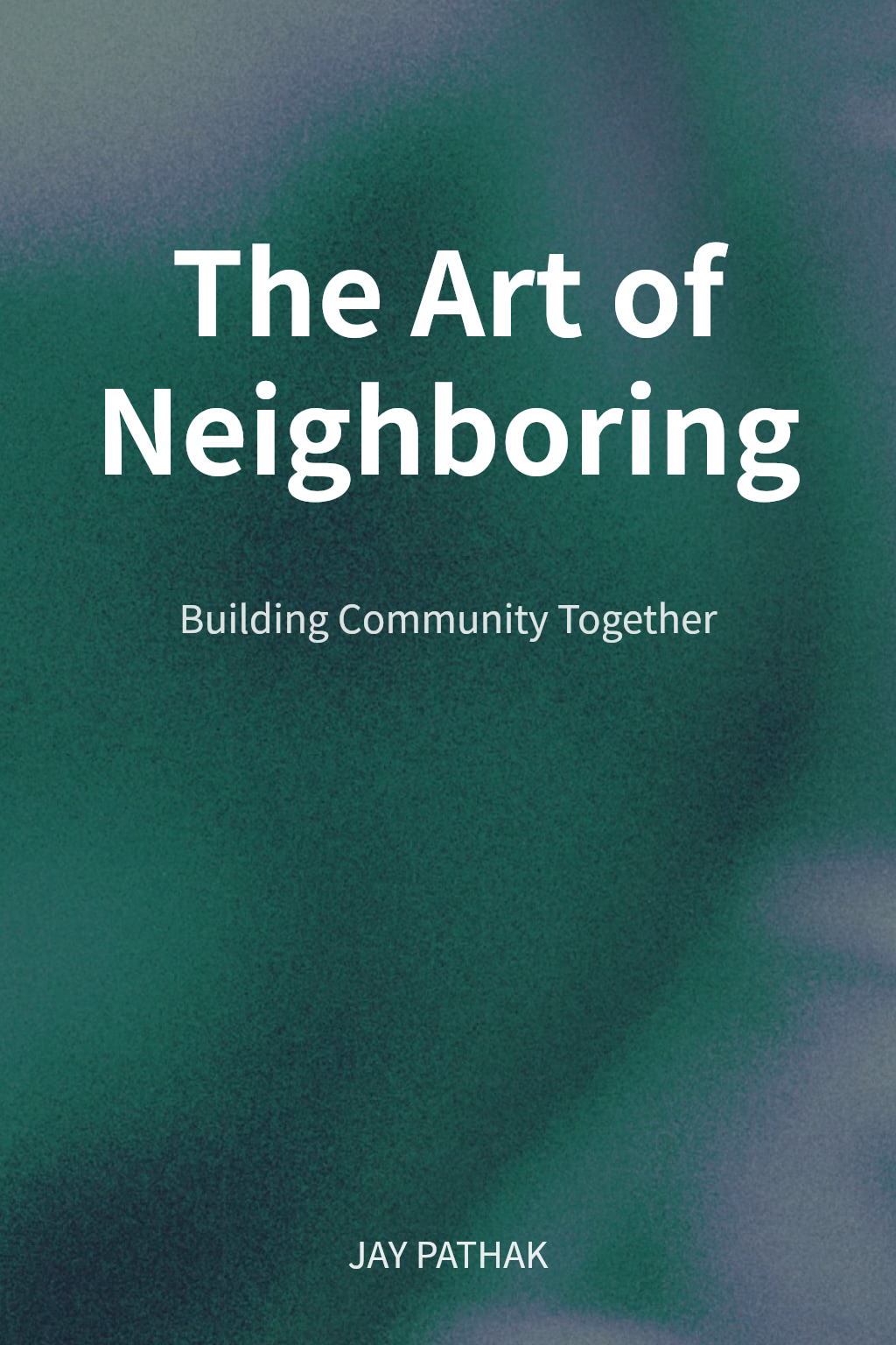 The Art of Neighboring cover