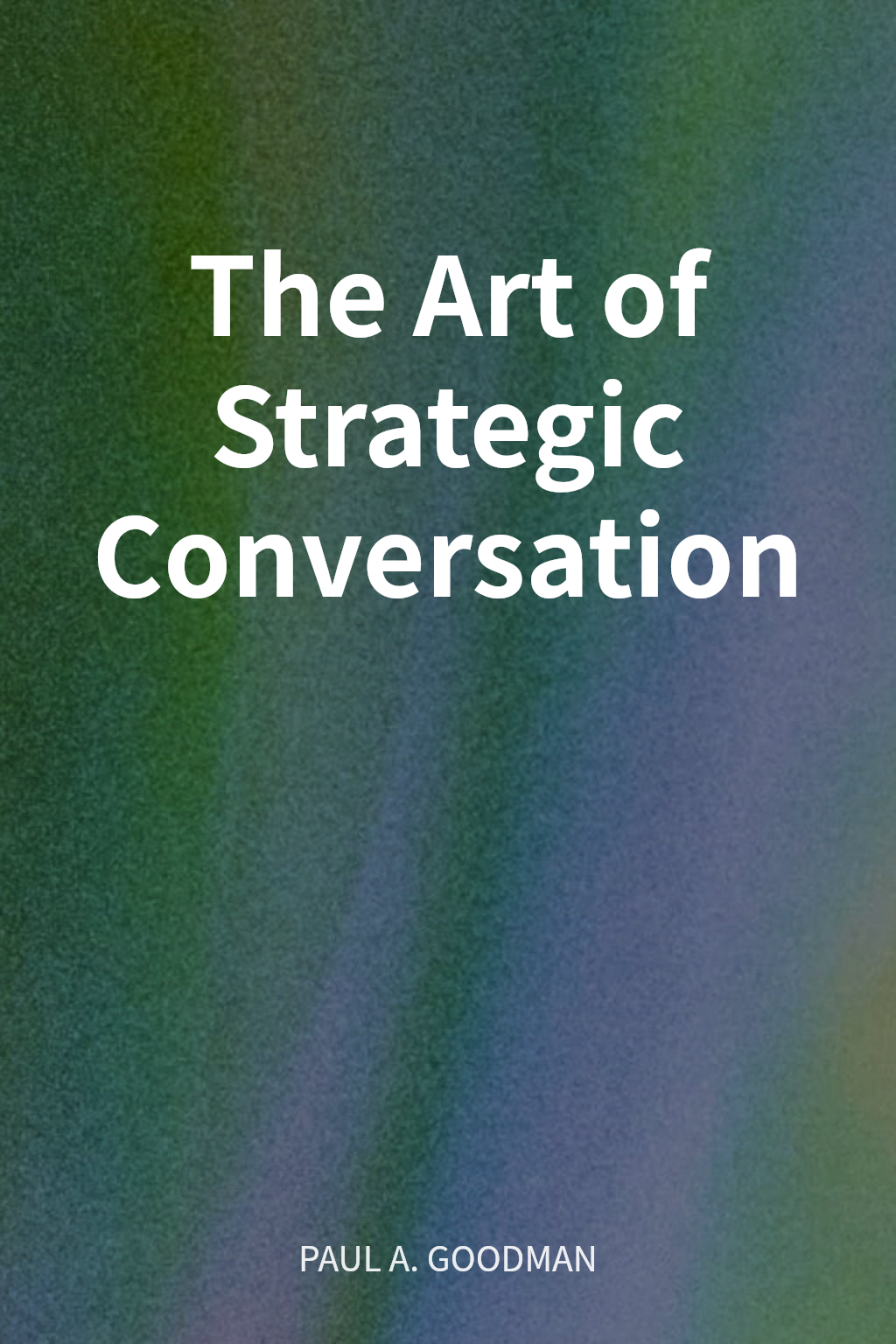 The Art of Strategic Conversation cover