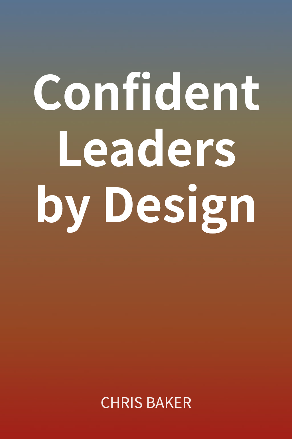 Confident Leaders by Design cover
