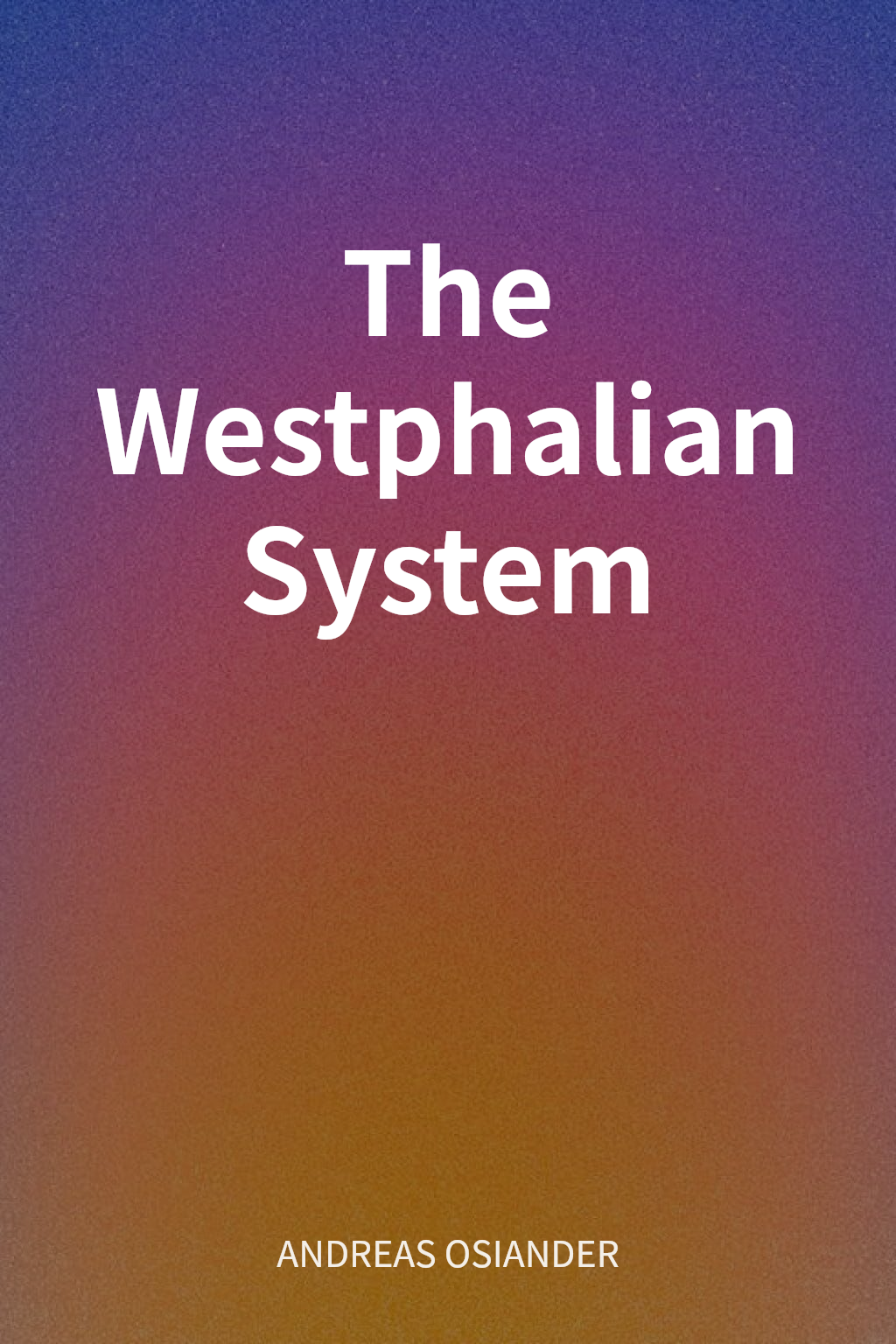 The Westphalian System cover
