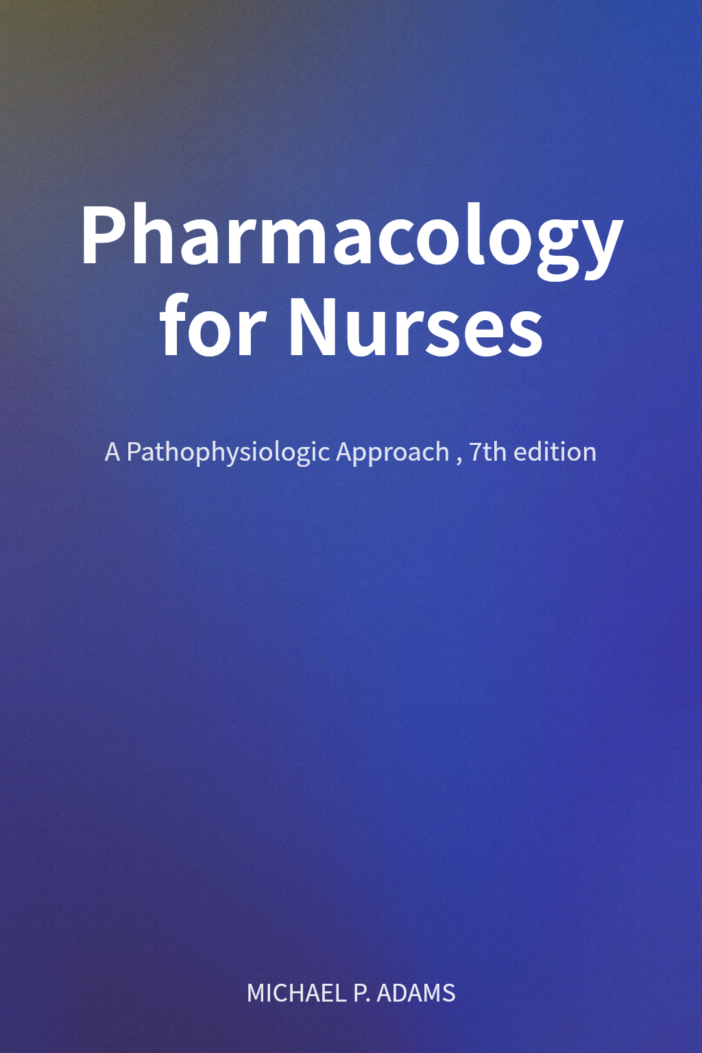 Pharmacology for Nurses cover
