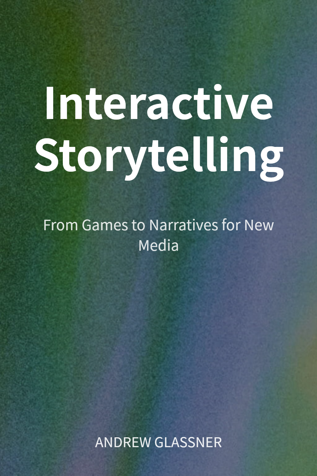 Interactive Storytelling cover