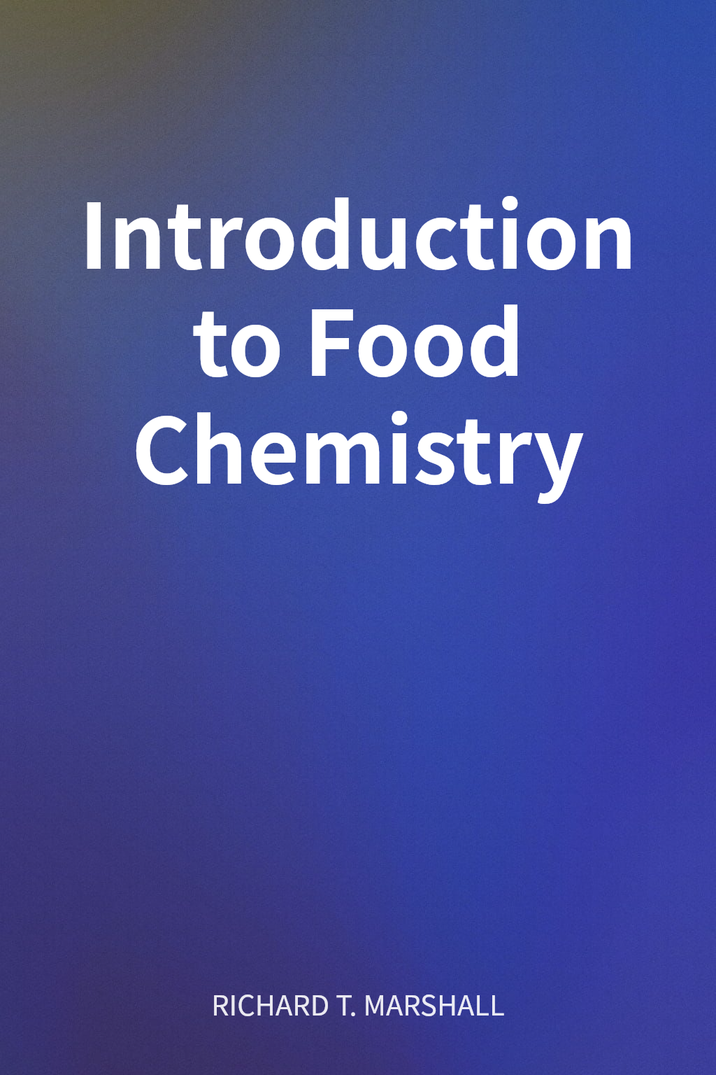 Introduction to Food Chemistry cover