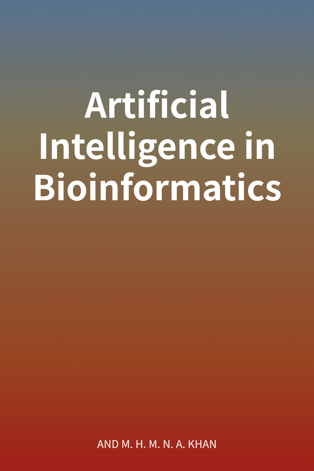 Artificial Intelligence in Bioinformatics cover