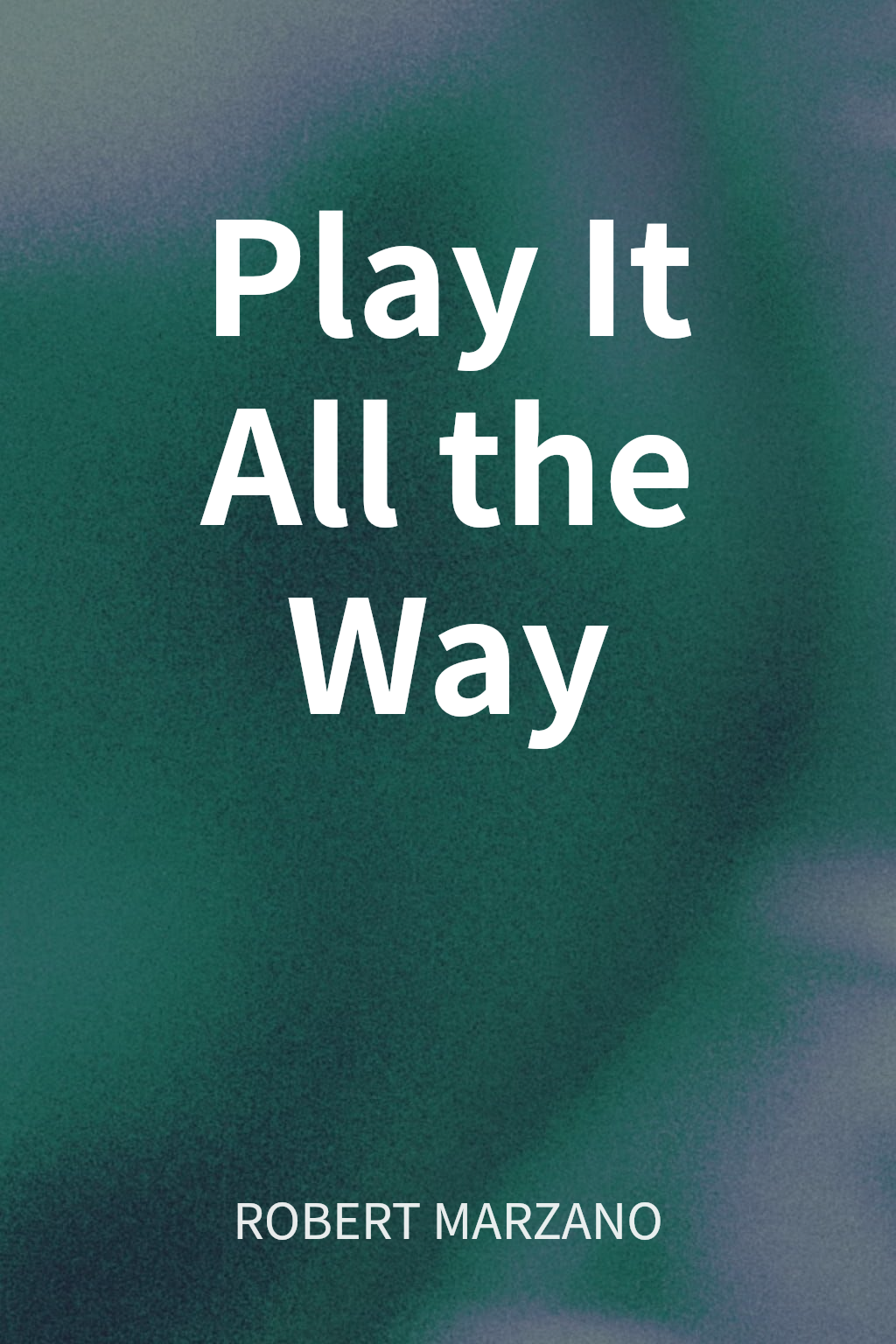 Play It All the Way cover