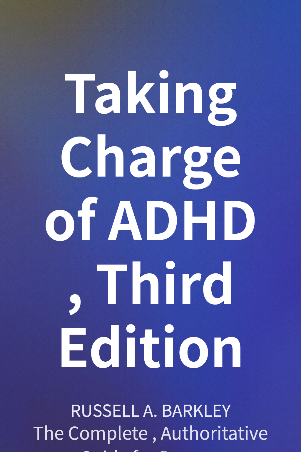 Taking Charge of ADHD, Third Edition cover