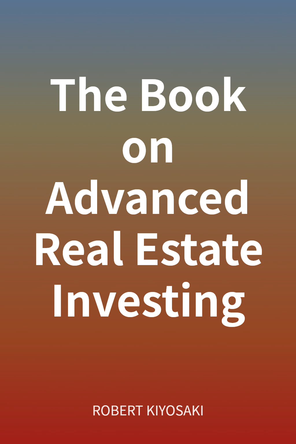The Book on Advanced Real Estate Investing cover