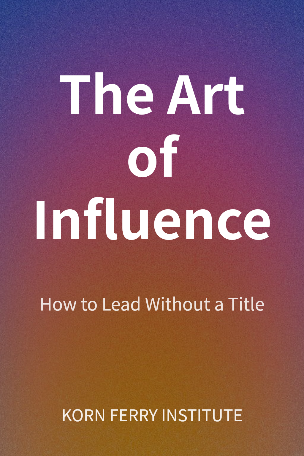 The Art of Influence cover