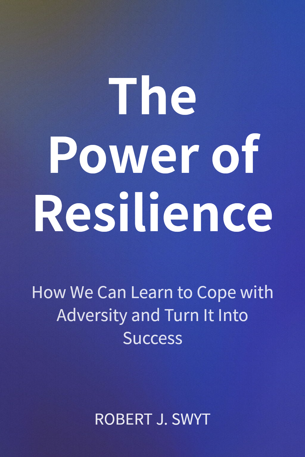The Power of Resilience cover