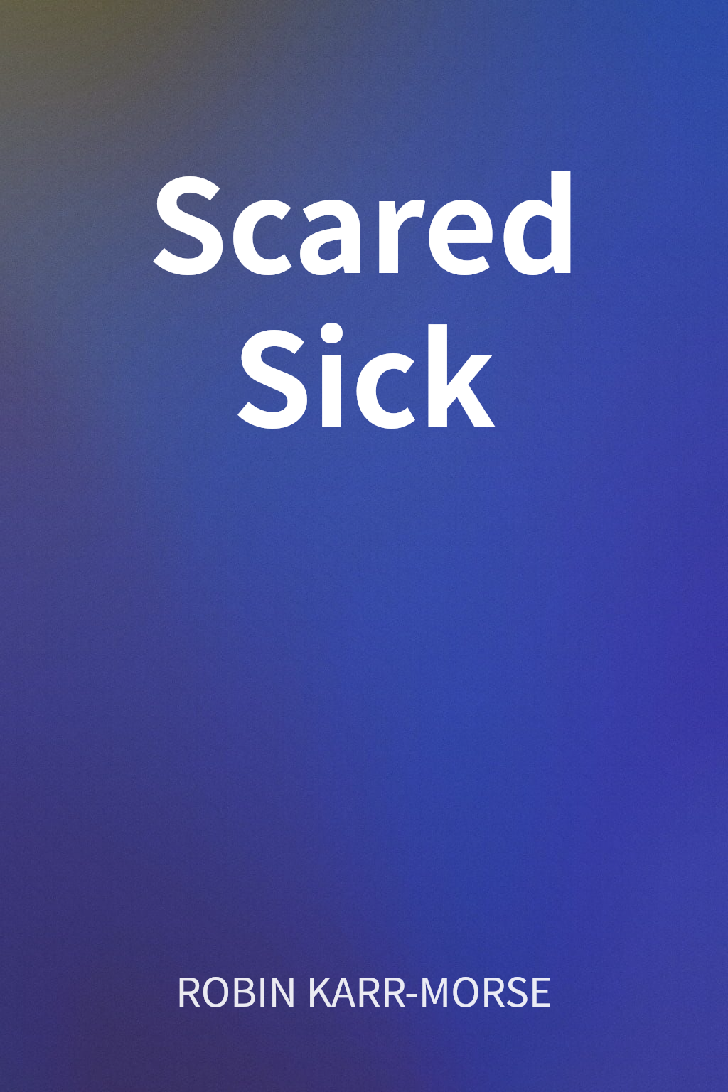 Scared Sick cover