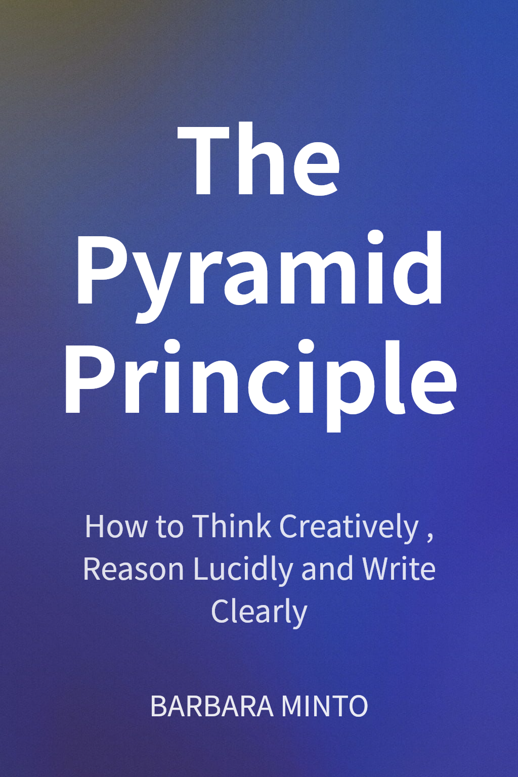The Pyramid Principle cover