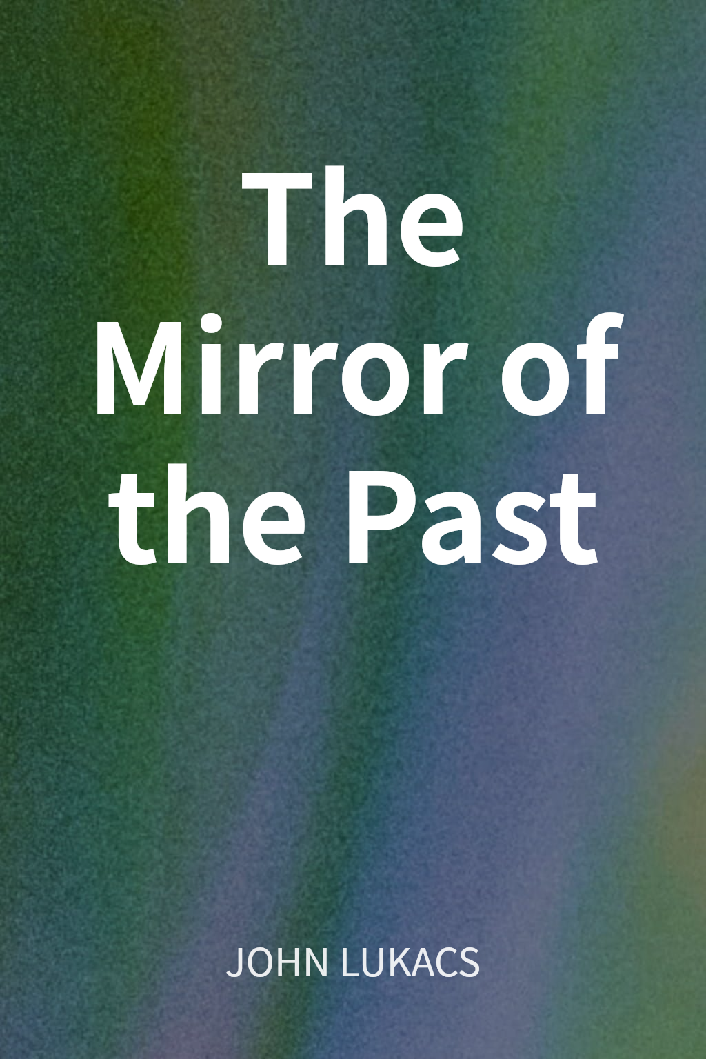 The Mirror of the Past cover