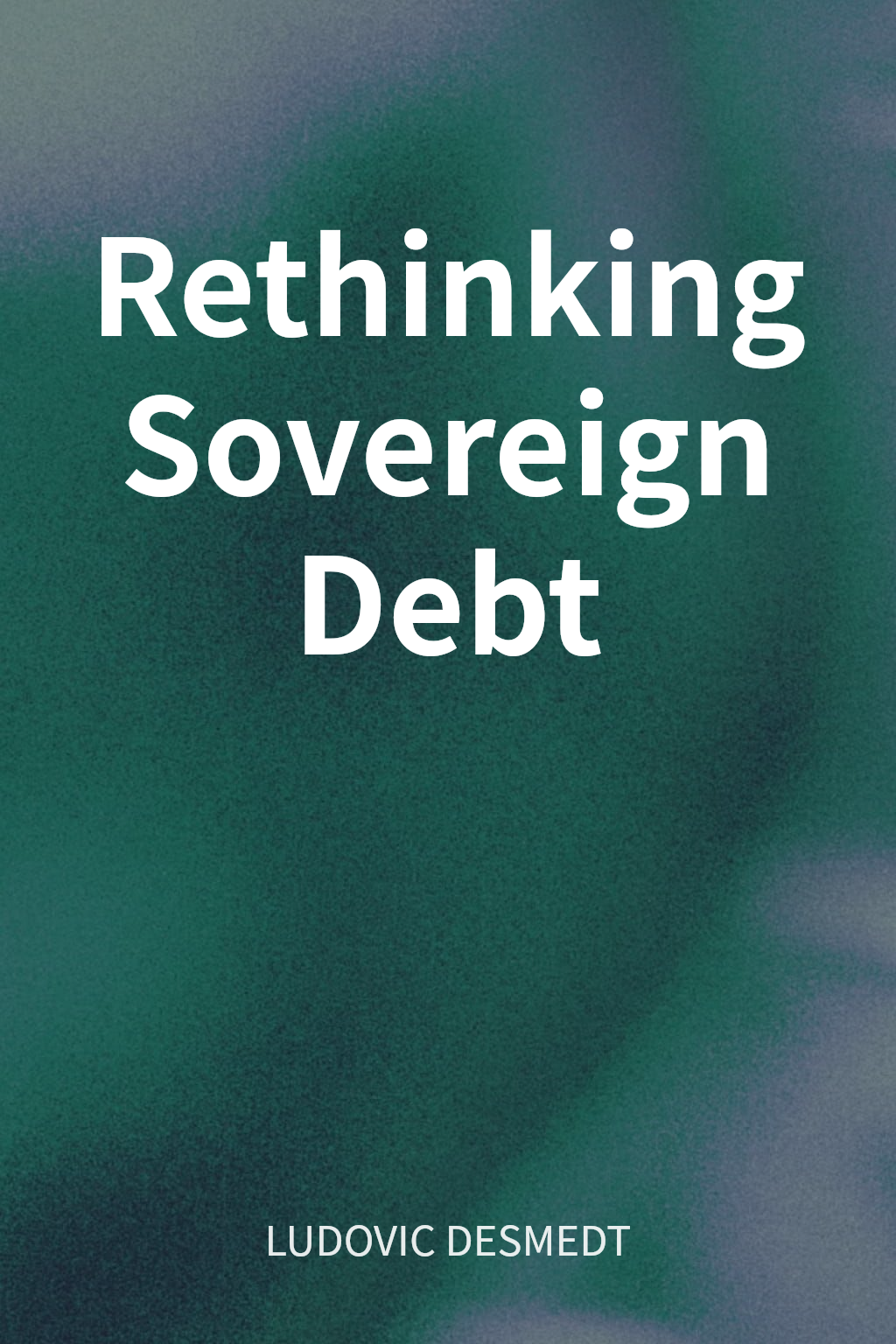 Rethinking Sovereign Debt cover