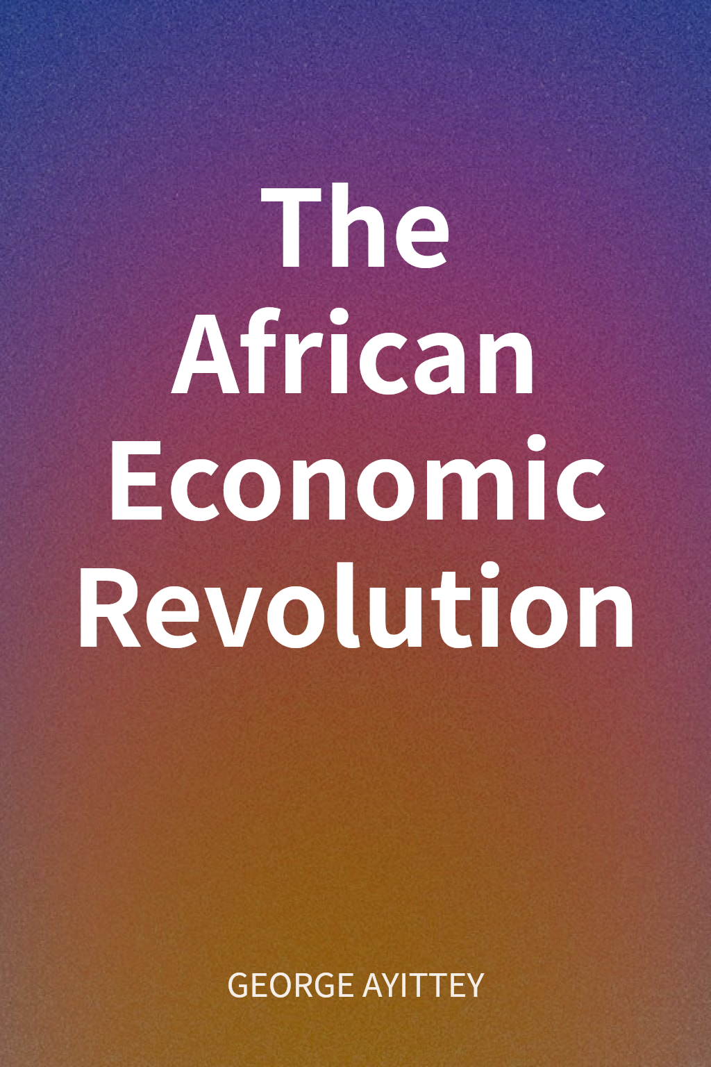 The African Economic Revolution cover