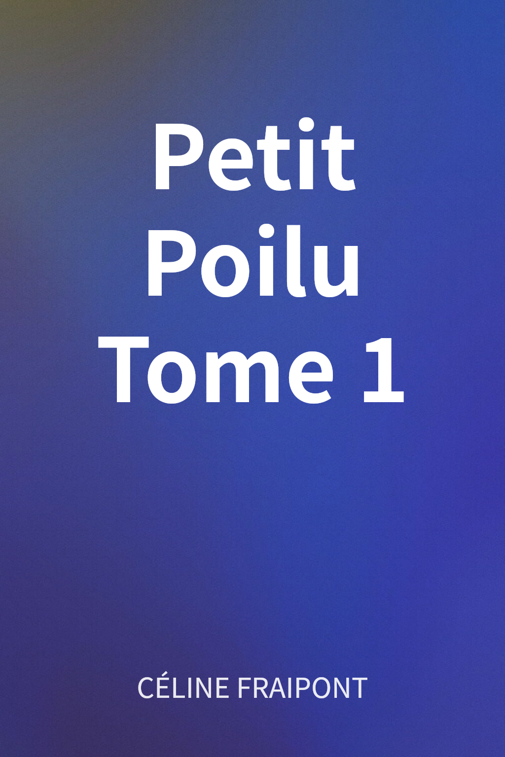 Petit Poilu Tome 1 cover