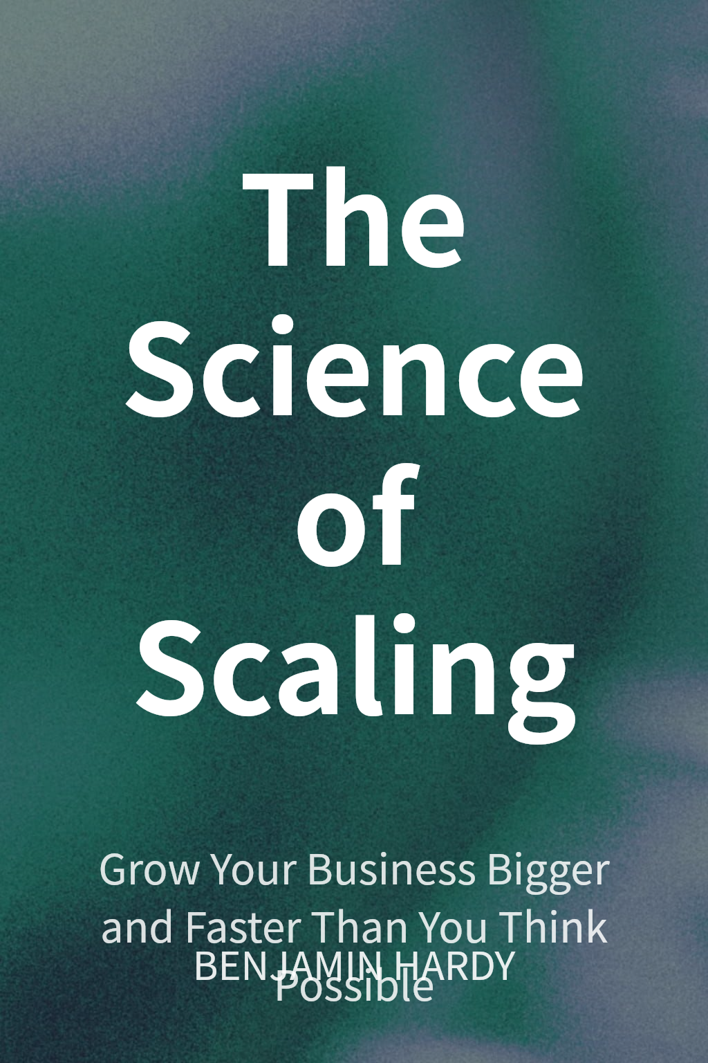 The Science of Scaling cover