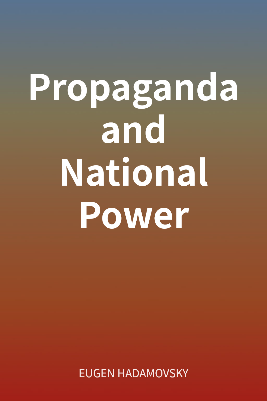 Propaganda and National Power cover