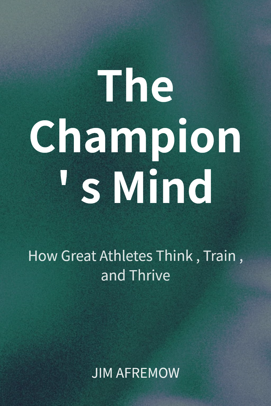 The Champion's Mind cover