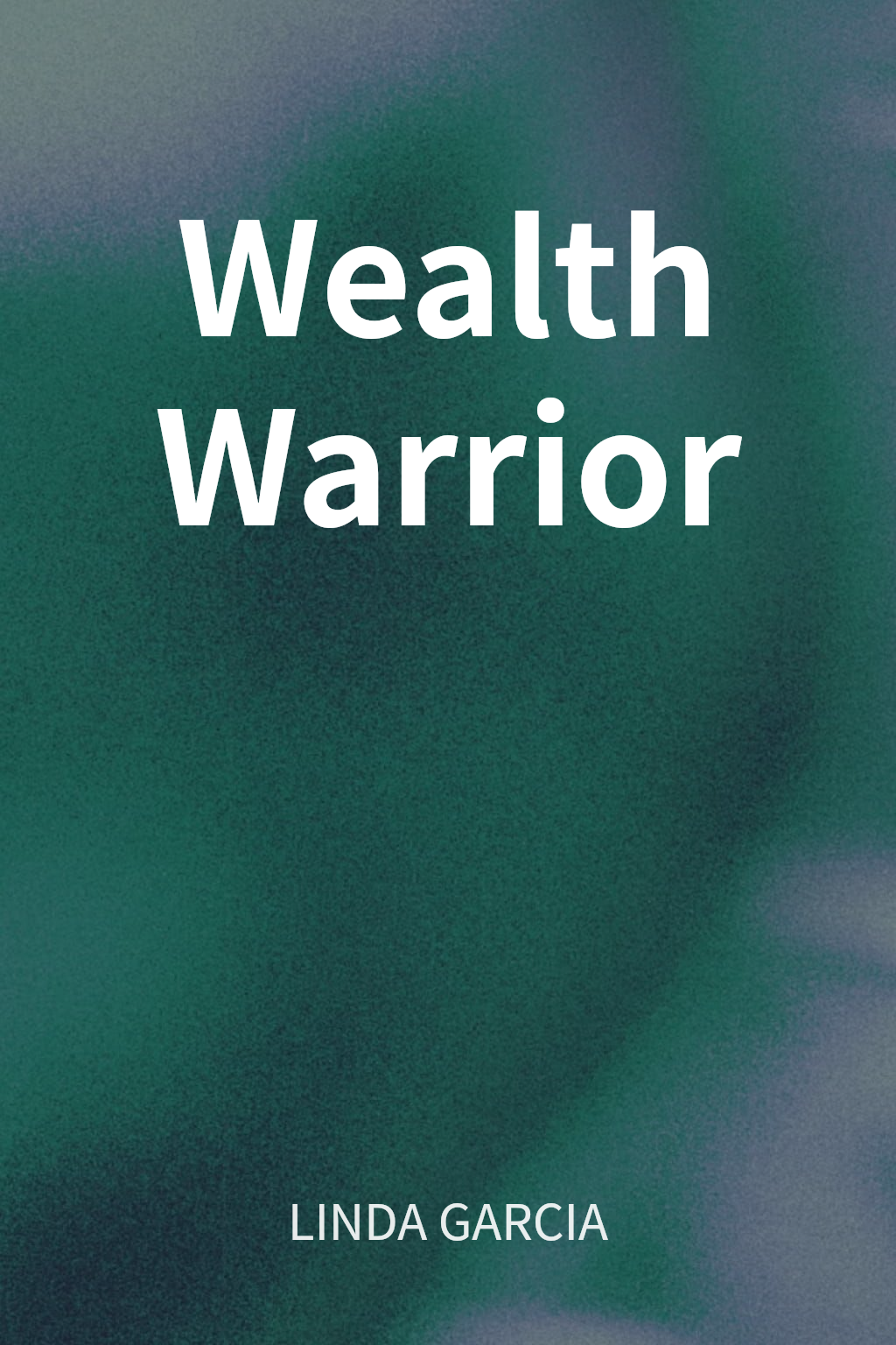Wealth Warrior cover