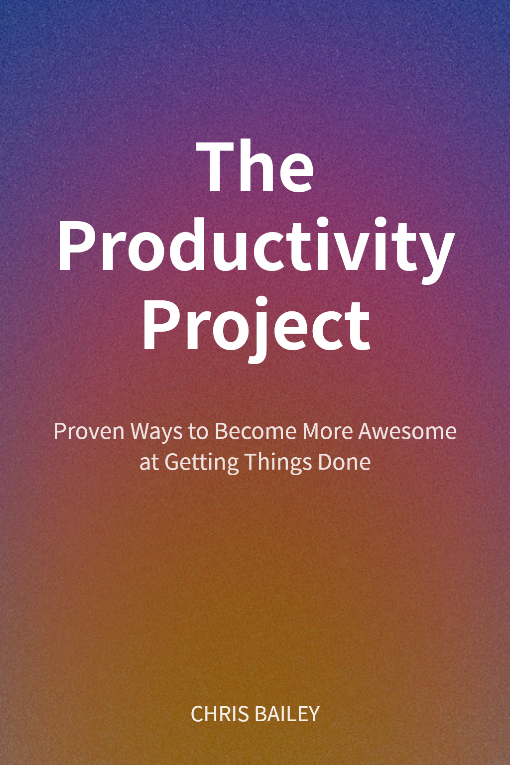 The Productivity Project cover
