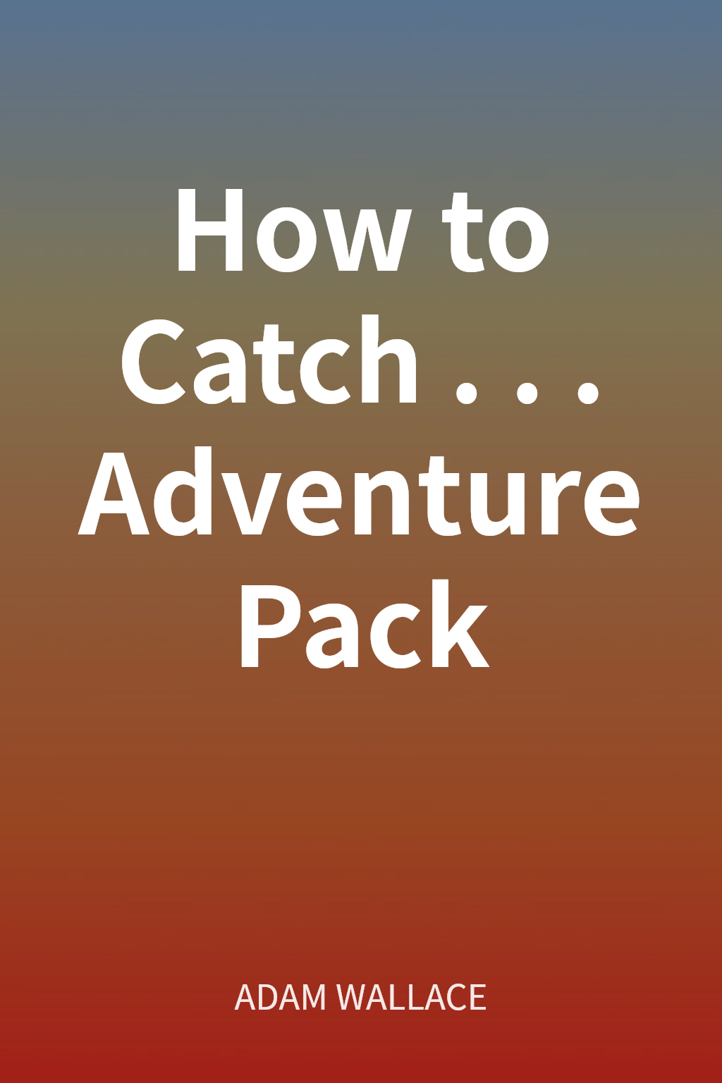 How to Catch... Adventure Pack cover