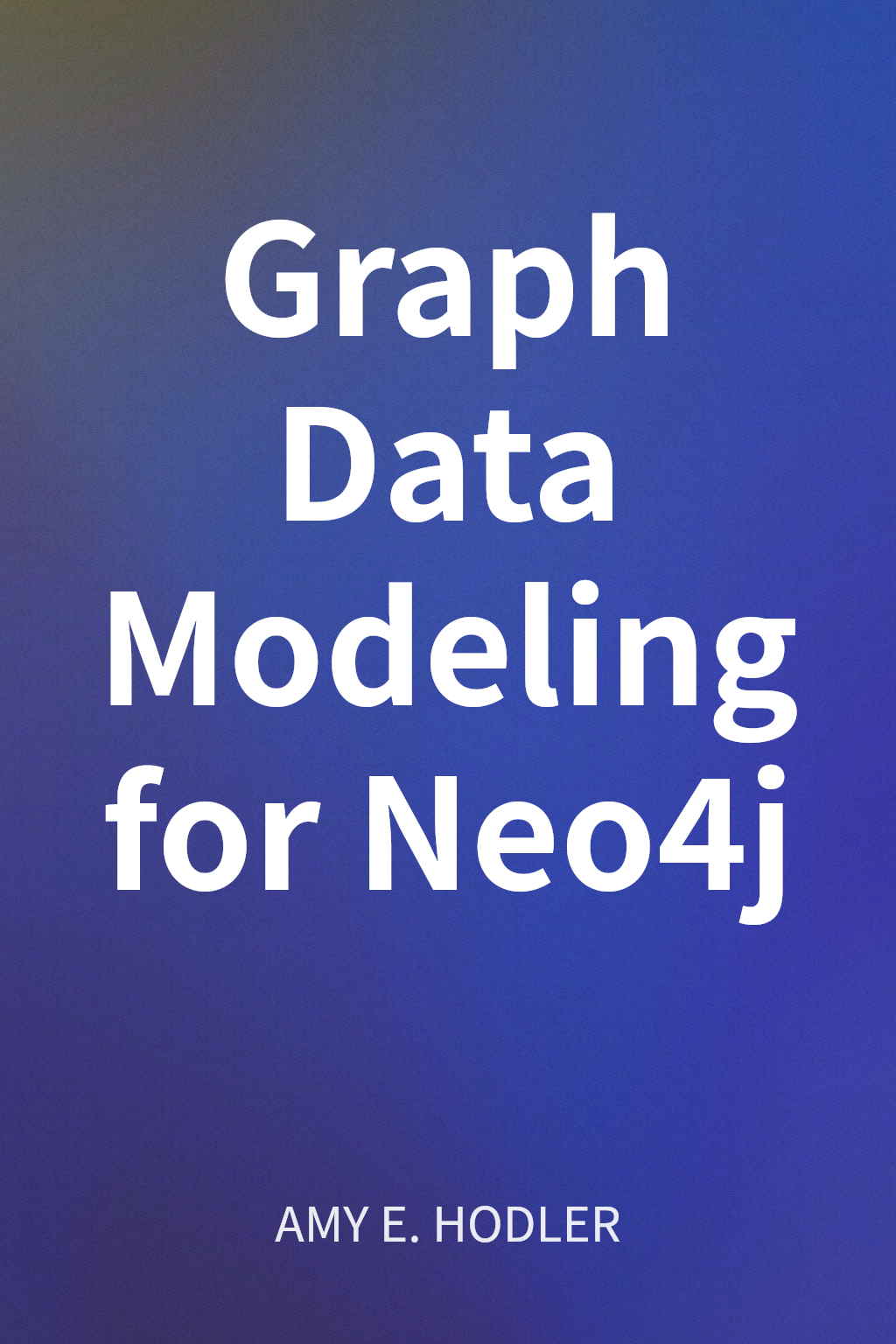 Graph Data Modeling for Neo4j cover