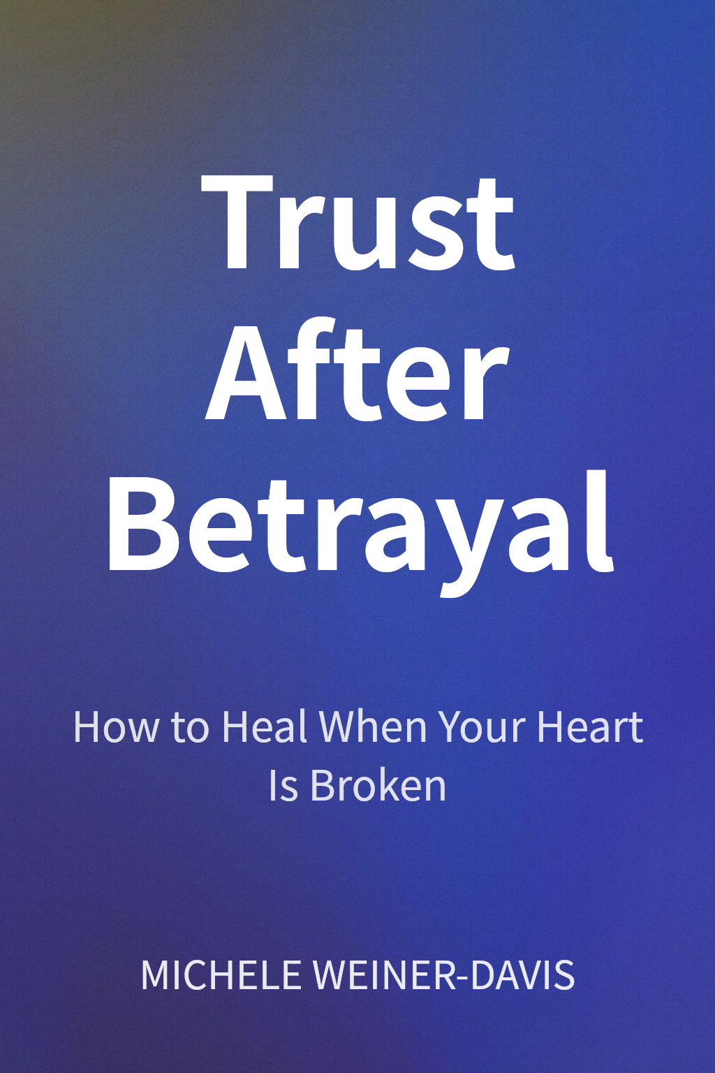 Trust After Betrayal cover