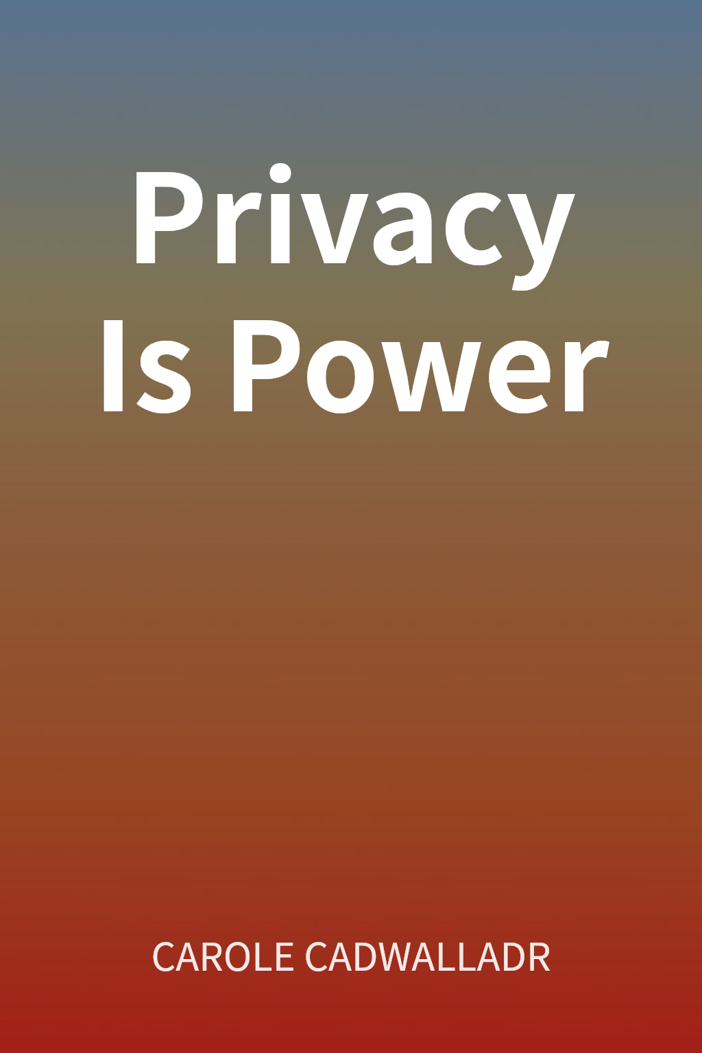 Privacy Is Power cover