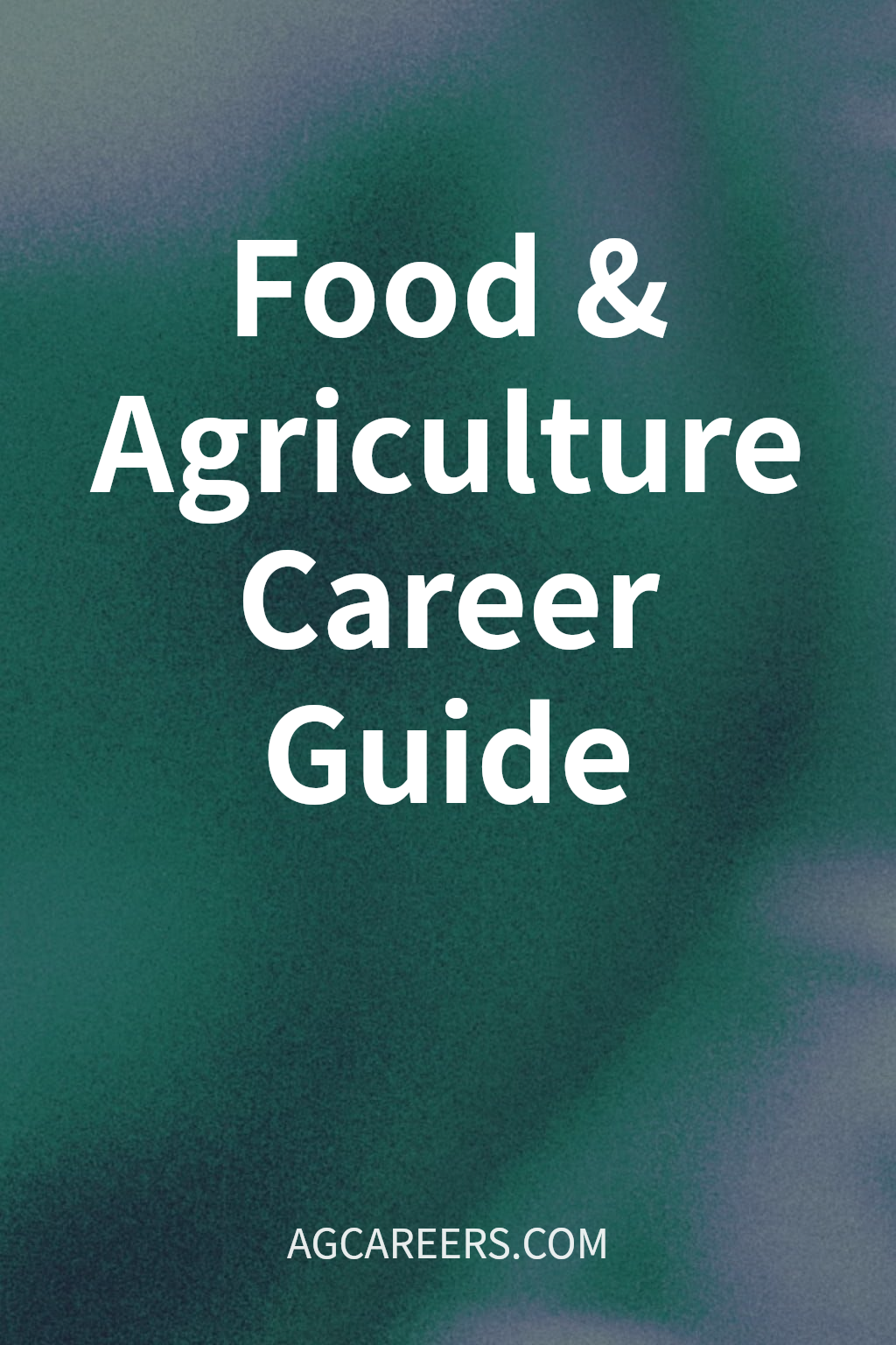 Food & Agriculture Career Guide cover