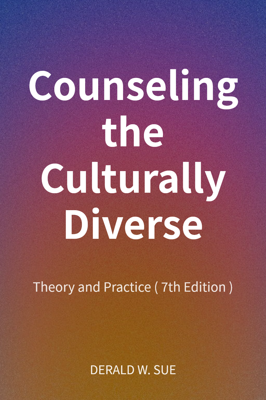 Counseling the Culturally Diverse cover