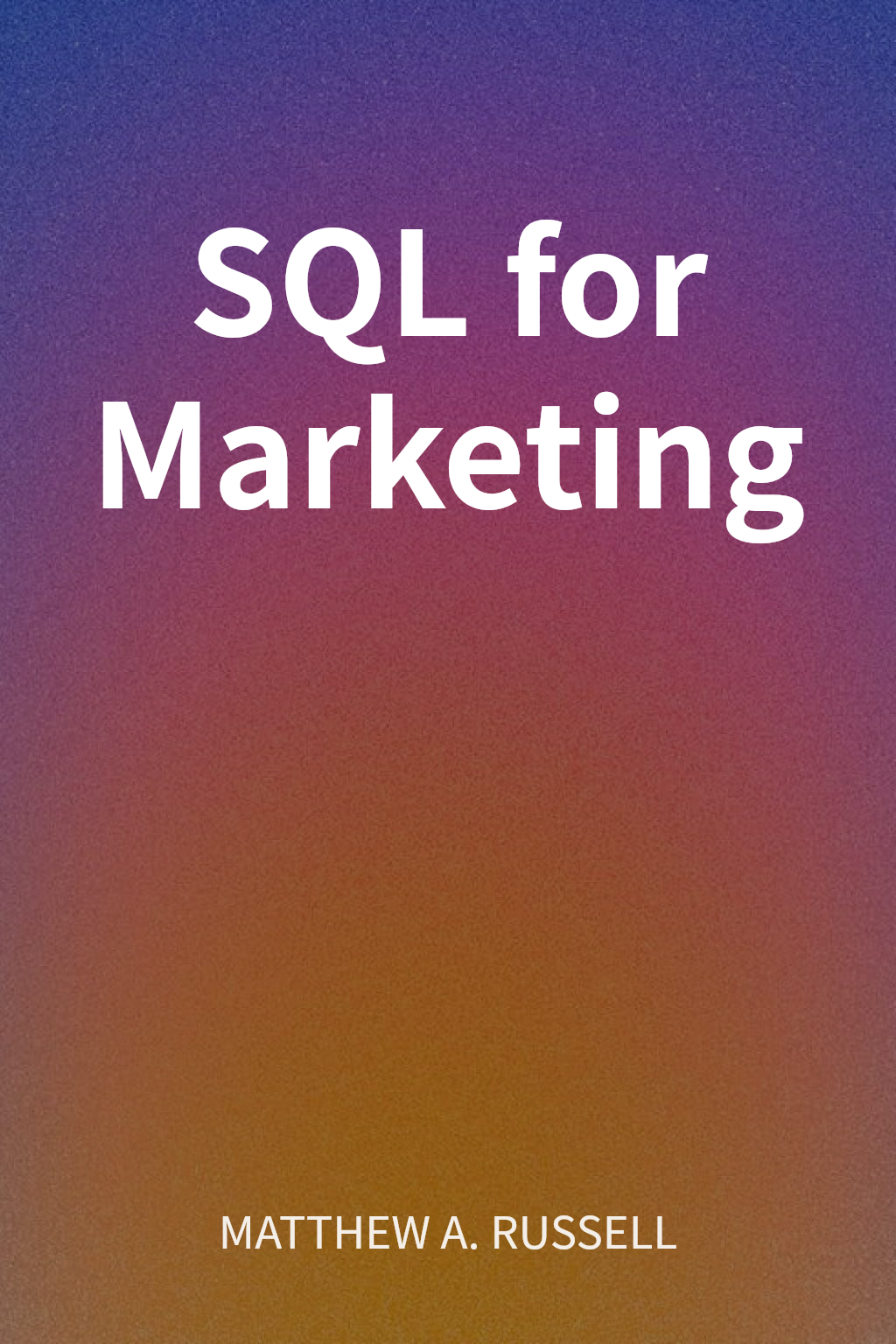 SQL for Marketing cover