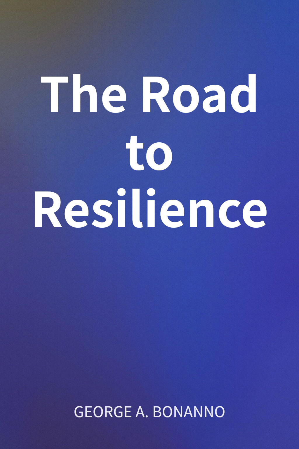 The Road to Resilience cover