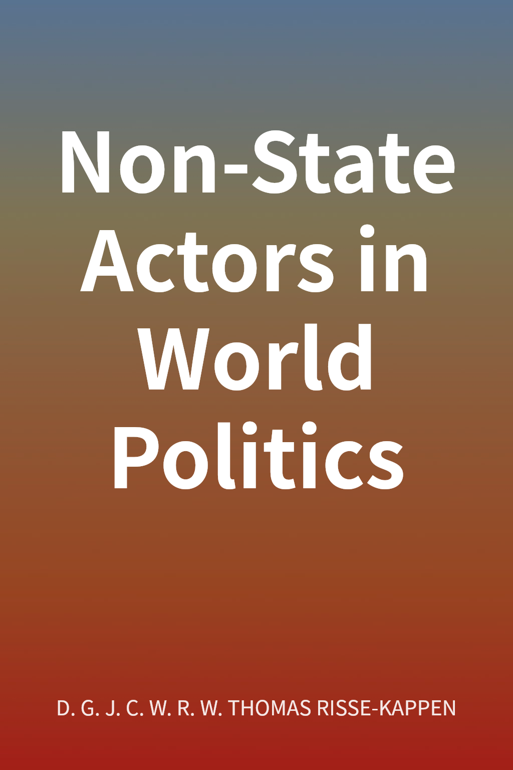 Non-State Actors in World Politics cover