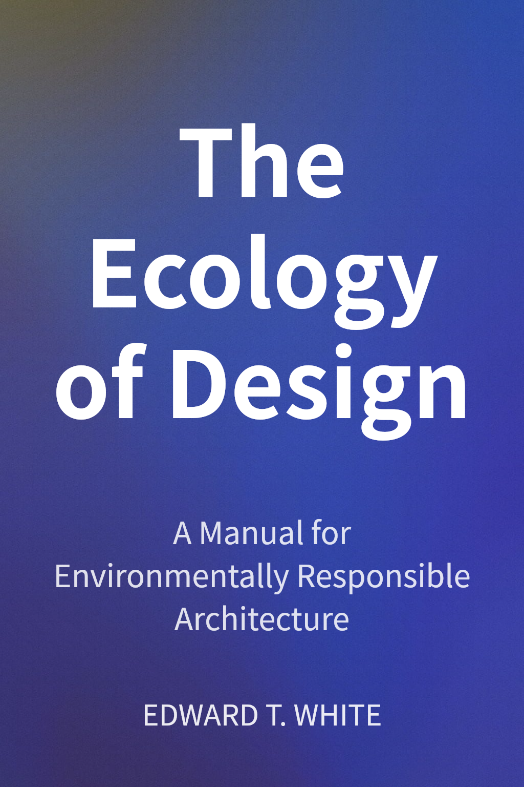 The Ecology of Design cover