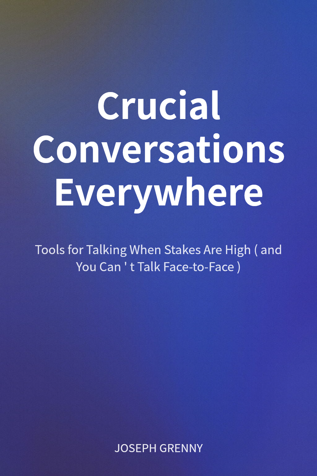 Crucial Conversations Everywhere cover