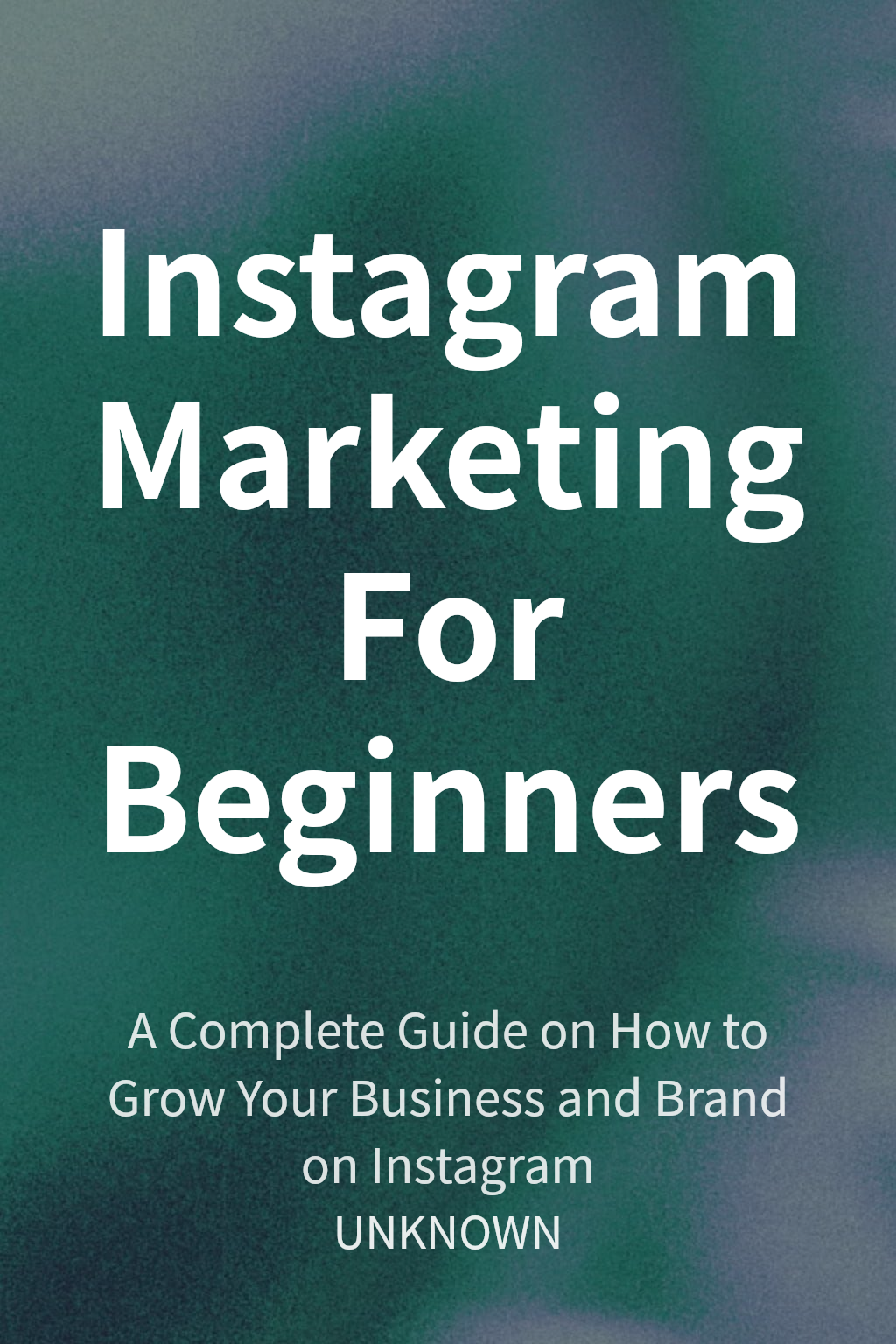 Instagram Marketing For Beginners cover