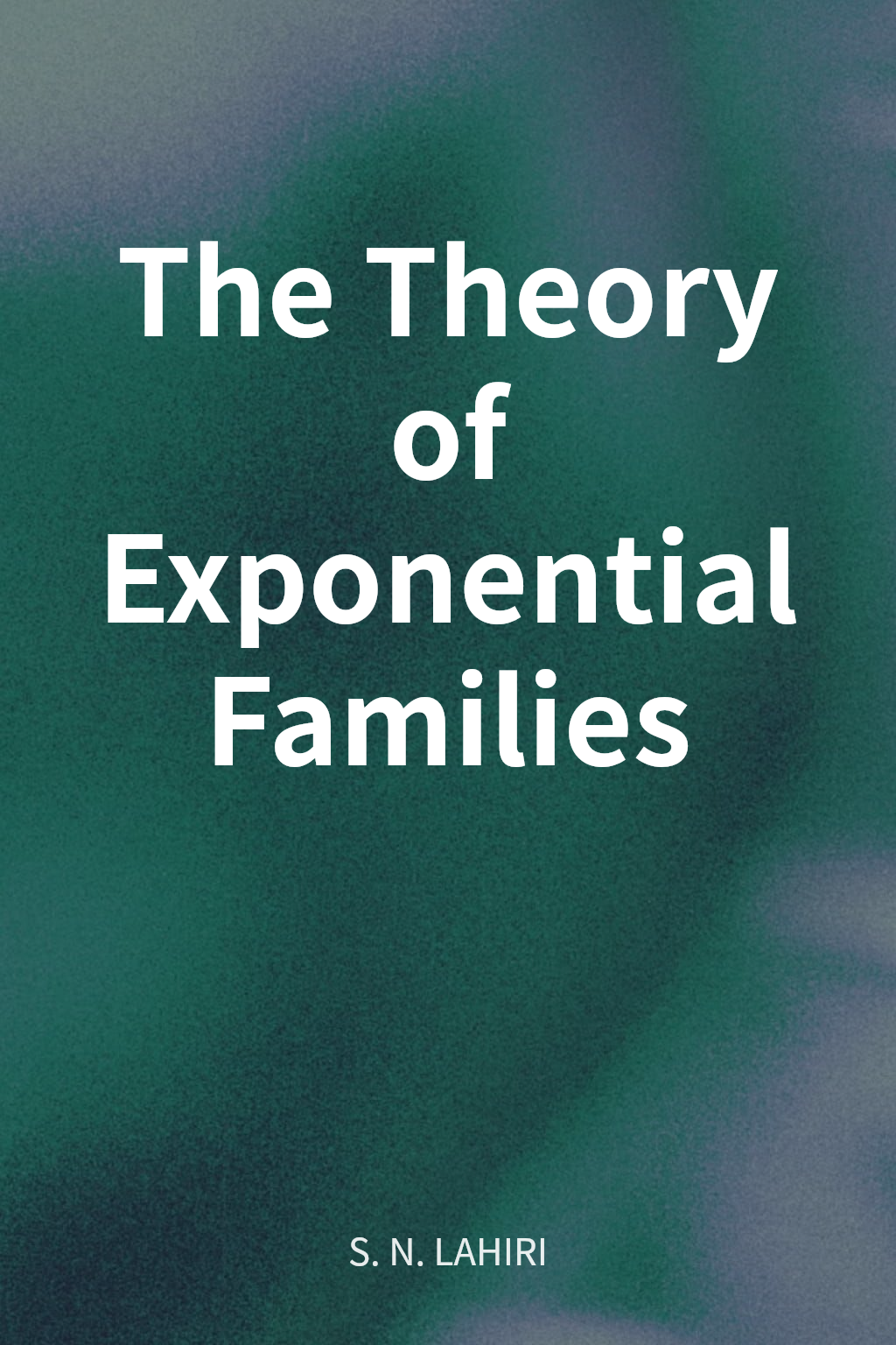 The Theory of Exponential Families cover