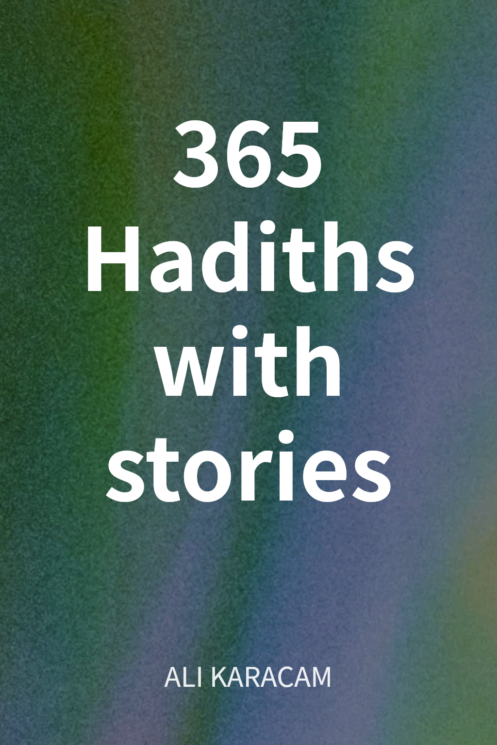 365 Hadiths with stories cover