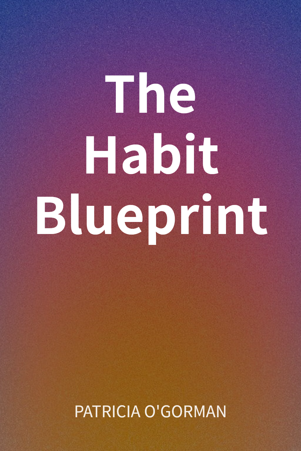 The Habit Blueprint cover